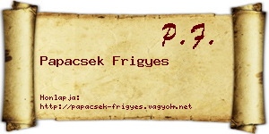 Papacsek Frigyes névjegykártya